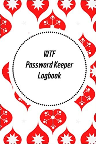 okumak WTF Password Keeper Logbook: Hurry UUp Now you can Keep Track of Passwords, Usernames and Licenses with This Discrete &amp; CANTICA Pocket Size Book ***V-11***