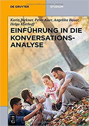 okumak Einführung in die Konversationsanalyse (De Gruyter Studium)