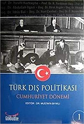 okumak Türk Dış Politikası Cumhuriyet Dönemi (2 Cilt)