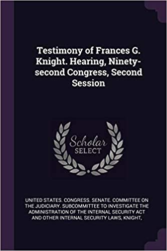 okumak Testimony of Frances G. Knight. Hearing, Ninety-second Congress, Second Session
