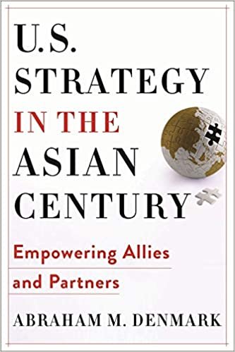 okumak U.s. Strategy in the Asian Century: Empowering Allies and Partners (Woodrow Wilson Center)