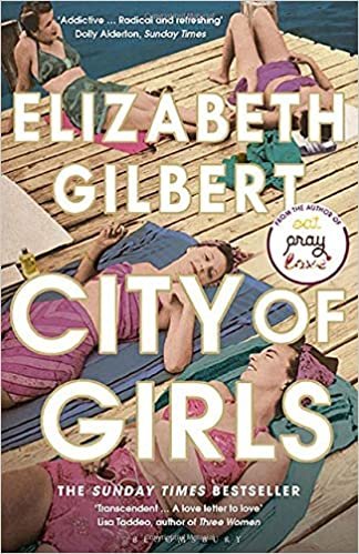 okumak City of Girls: The Sunday Times Bestseller