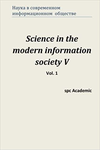 okumak Science in the modern information society V. Vol. 1: Proceedings of the Conference. North Charleston, 26-27.01.2015: Volume 1