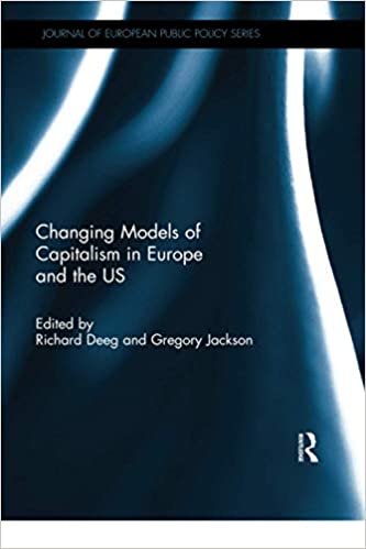 okumak Changing Models of Capitalism in Europe and the U.S.