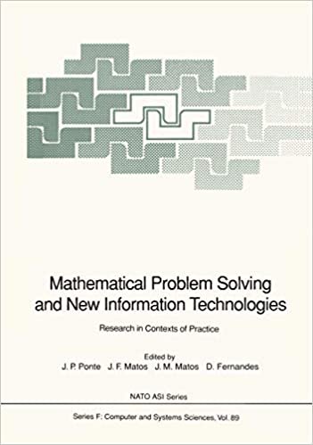 okumak Mathematical Problem Solving and New Information Technologies: Research in Contexts of Practice (NATO ASI) (Nato ASI Subseries F:)