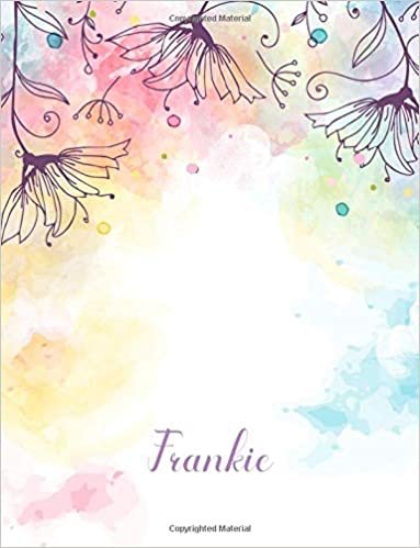 okumak Frankie: 110 Ruled Pages 55 Sheets 8.5x11 Inches Blossom Like Dream Design for Girl / Journal / Note with Lettering Name,Frankie