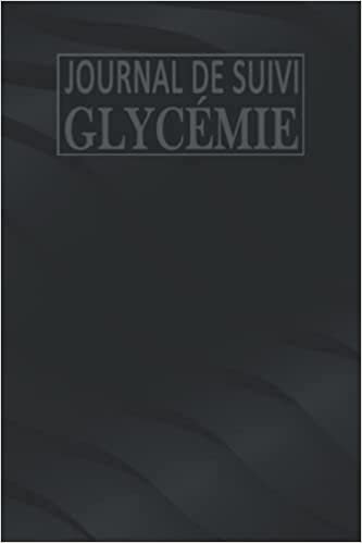okumak Journal de suivi de Glycémie pour homme: Semainier de glycémie, assez pour 117 semaines ou plus de 2 ans, journal journalier de suivi du glucose ... dîner, heure du coucher, prise d&#39;insuline)