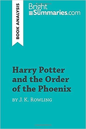 okumak Harry Potter and the Order of the Phoenix by J.K. Rowling (Book Analysis): Detailed Summary, Analysis and Reading Guide