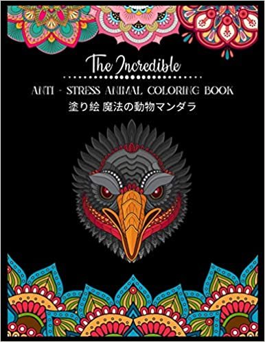 okumak The Incredible Anti - Stress Animal COLORING Book 塗り絵 魔法の動物マンダラ: 塗り絵 大人 ストレス解消とリラクゼーションのための。100ページ。| 抗ストレス| リラックスするためのマダラについての感動的な引用を含む 紫の ... 抗ス&amp;