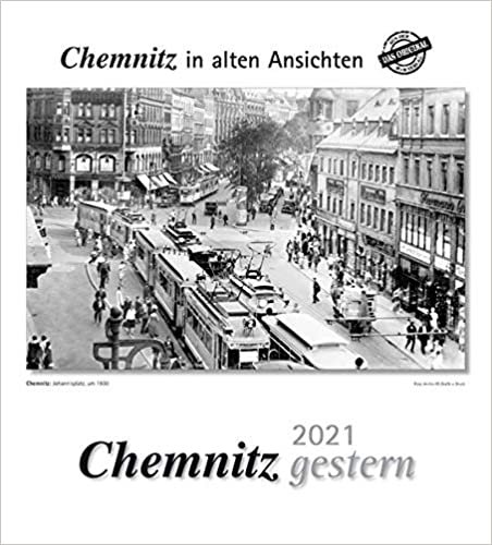 okumak Chemnitz gestern 2021: Chemnitz in alten Ansichten