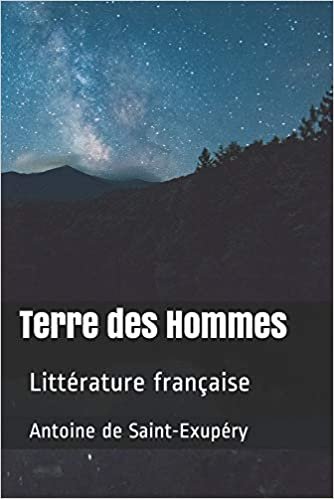 okumak Terre des Hommes: Littérature française
