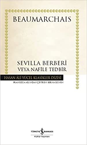 okumak Sevilla Berberi veya Nafile Tedbir-Ciltli