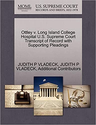 okumak Ottley v. Long Island College Hospital U.S. Supreme Court Transcript of Record with Supporting Pleadings