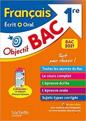 okumak Objectif Bac Français écrit et oral 1re BAC 2021