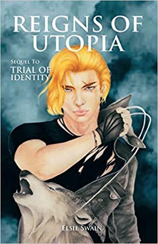 okumak Reigns of Utopia: Sequel to Trial of Identity