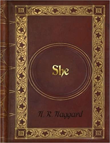 okumak H. R. Haggard: She (A History of Adventure)