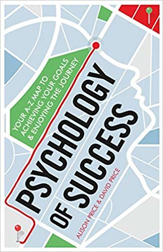 okumak Psychology of Success: Your A-Z Map to Achieving Your Goals and Enjoying the Journey