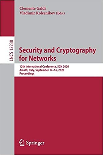 okumak Security and Cryptography for Networks: 12th International Conference, SCN 2020, Amalfi, Italy, September 14–16, 2020, Proceedings (Lecture Notes in Computer Science (12238), Band 12238)