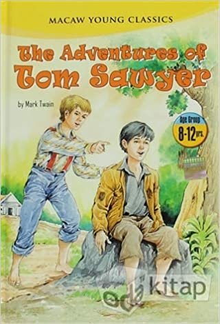 okumak The Adventures of Tom Sawyer: 8-12 Yrs.