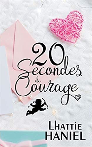 okumak 20 Secondes de Courage (BOOKS ON DEMAND)