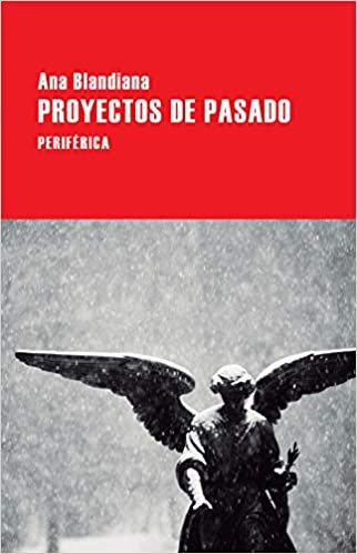 okumak SPA-PROYECTOS DE PASADO (Largo Recorrido, Band 114)
