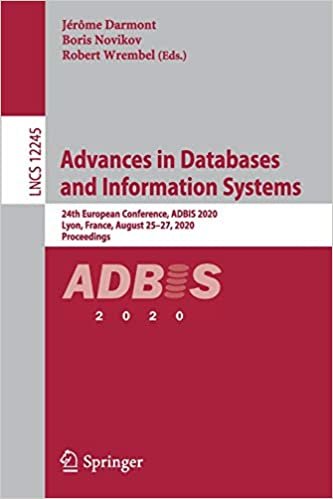 okumak Advances in Databases and Information Systems: 24th European Conference, ADBIS 2020, Lyon, France, August 25–27, 2020, Proceedings (Lecture Notes in Computer Science (12245), Band 12245)
