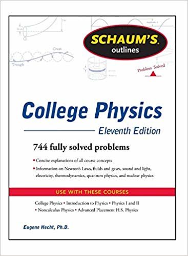 okumak Schaums Outline of College Physics, 11th Edition (Schaums Outlines)