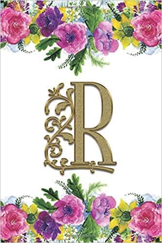okumak R: Monogram Initial R Journal Lined Personalized Diary Planner - Flower Border (Monogrammed Notebook - 6 x 9, 150 Pages - Floral, Band 18)
