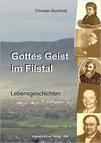 okumak Buchholz, C: Gottes Geist im Filstal