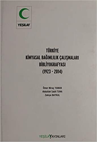 okumak Türkiye Kimyasal Bağımlılık Çalışmaları Bibliyografyası: 1923-2014