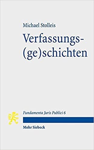 okumak Verfassungs(ge)Schichten: Mit Kommentaren Von Christoph Gusy U. Anna-Bettina Kaiser (Fundamenta Juris Publici)