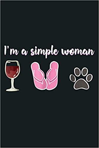 okumak I M Simple Woman Wine Flip Flop Dog Puppy: Notebook Planner - 6x9 inch Daily Planner Journal, To Do List Notebook, Daily Organizer, 114 Pages