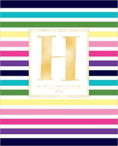 okumak Weekly &amp; Monthly Planner 2020 H: Colorful Rainbow Stripes Gold Monogram Letter H (7.5 x 9.25 in) Horizontal at a glance Personalized Planner for Women Moms Girls and School