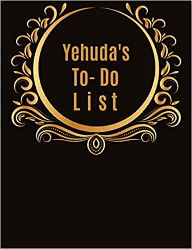 okumak Yehuda&#39;s To-Do List: Task Checklist Planner Time Management Notebook- Improve Daily Productivity, Organization &amp; Happiness, for Goal Driven Performers Seeking Work Life Balance 8.5&quot; x 11&quot;