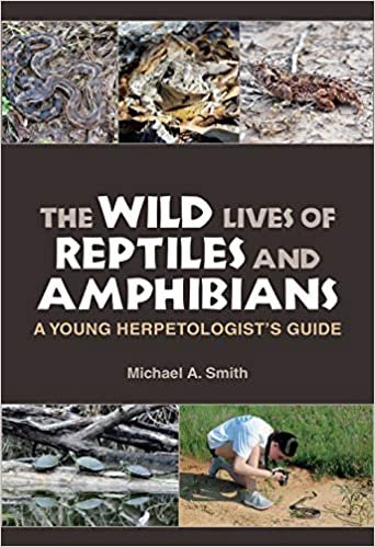 okumak The Wild Lives of Reptiles and Amphibians (Kathie and Ed Cox Jr. Books on Conservation Leadership)
