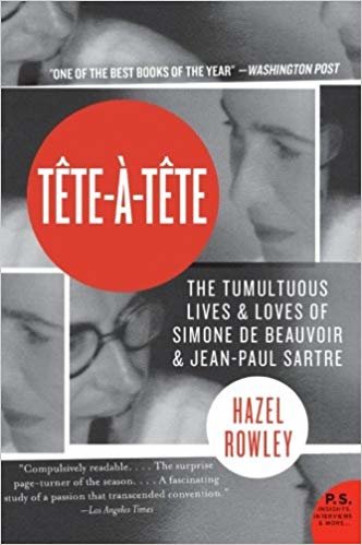 okumak Tete-A-Tete: The Tumultuous Lives and Loves of Simone de Beauvoir and Jean-Paul Sartre (P.S.)