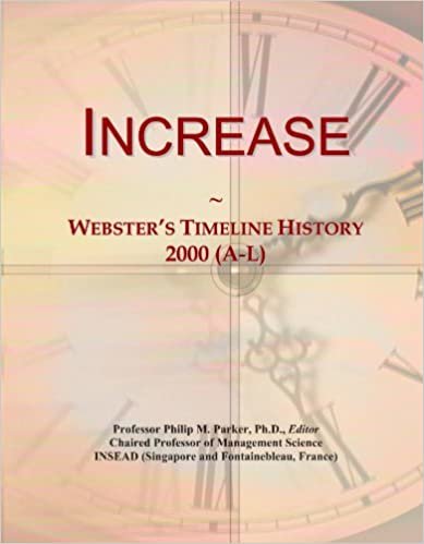 okumak Increase: Webster&#39;s Timeline History, 2000 (A-L)