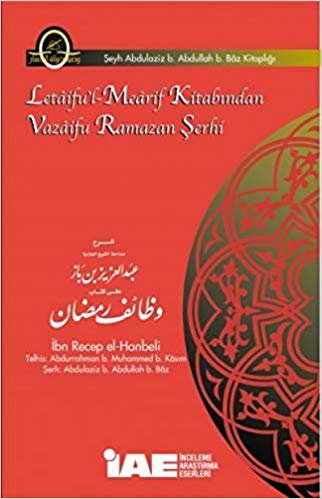 okumak Letaifu&#39;l-Mearif Kitabından Vazaifu Ramazan Şerhi