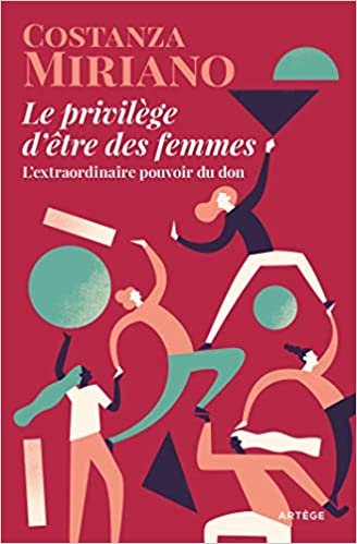 okumak Le privilège d&#39;être des femmes: L&#39;extraordinaire pouvoir du don (ART.SOCIETE)
