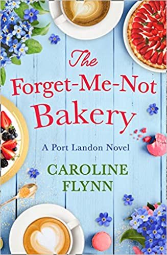 okumak The Forget-me-not Bakery (Port Landon 1)