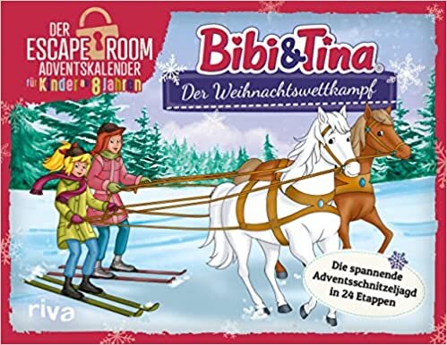 Bibi & Tina - Der Weihnachtswettkampf: Die spannende Adventsschnitzeljagd in 24 Etappen. Der Escape-Room-Adventskalender für Kinder ab 8 Jahren تحميل
