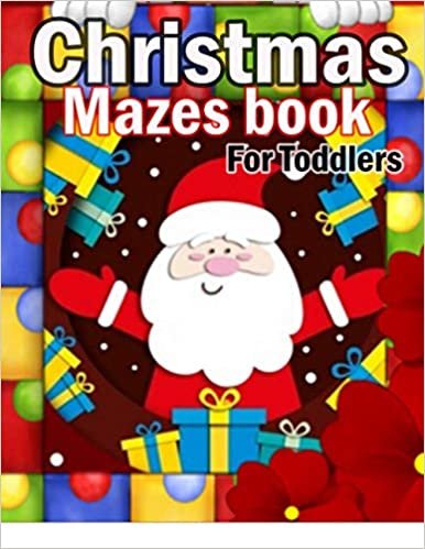okumak Christmas Mazes book For Toddlers: A Fun Activities &amp; Christmas Mazes book For Toddlerss, Shadow matching, Mazes, Counting, Tracing, Other...Christmas Gift for Children 3-5 3-6 2-4