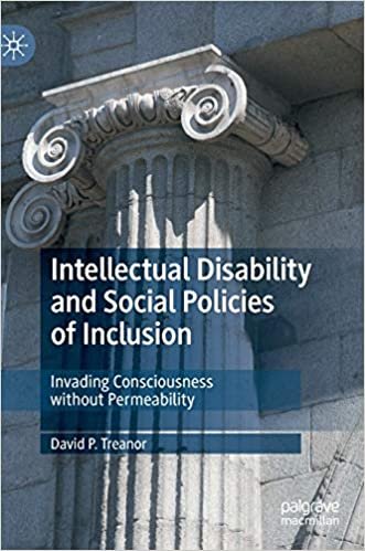 okumak Intellectual Disability and Social Policies of Inclusion: Invading Consciousness without Permeability