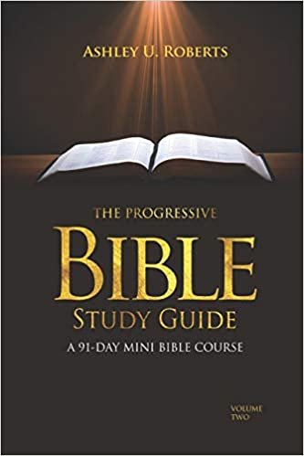 okumak The Progressive Bible Study Guide Volume Two: A 91-Day Mini-Bible Course