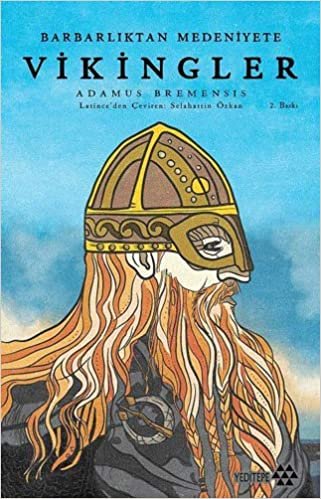 okumak Barbarlıktan Medeniyete Vikingler