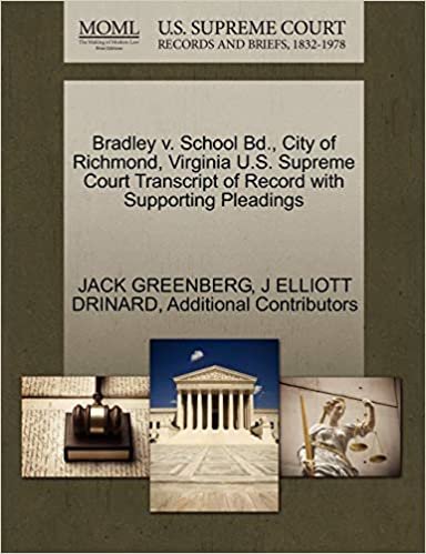 okumak Bradley v. School Bd., City of Richmond, Virginia U.S. Supreme Court Transcript of Record with Supporting Pleadings