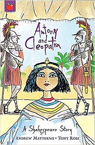 okumak A Shakespeare Story: Antony and Cleopatra