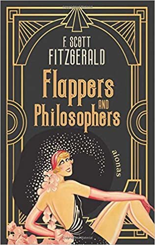 okumak Flappers and Philosophers. F. Scott Fitzgerald (Englische Ausgabe): Stories of the Jazz Age
