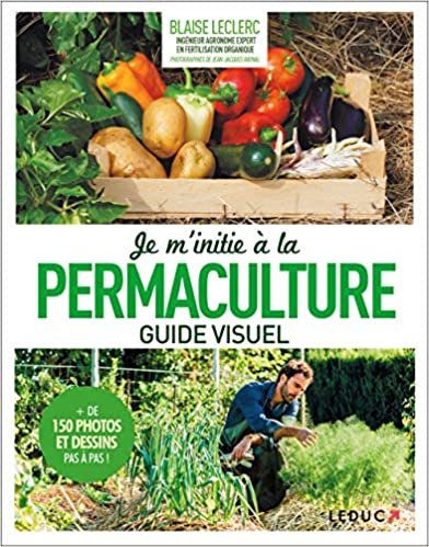 okumak Je m&#39;initie à la permaculture (Guide visuel)