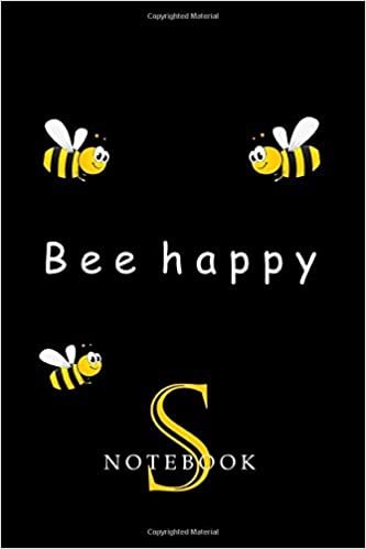 okumak Bee happy. S Notebook: Letter S initial. A monogrammed 6x9 journal with wide ruled pages and happy smiling bees.